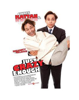 Just Crazy Enough